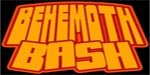 Behemoth Bash UPDATE - Monday, Aug 4th