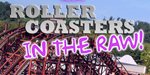 Roller Coasters in the RAW Vol. 5!